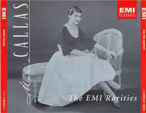 Maria Callas - The EMI Rarities