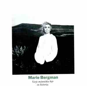 Marie Bergman - Varje Människa Bär En Historia