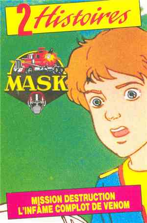 MASK  - 2 Histoires