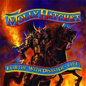 Molly Hatchet - Flirtin' With Disaster Live