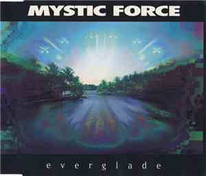 Mystic Force - Everglade