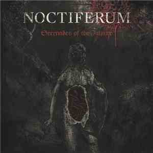 Noctiferum - Serenades Of The Impure
