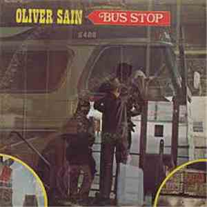 Oliver Sain - Bus Stop