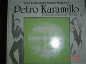 Petro Karamillo & His Latin American Rhythm - Strict Tempo Dance Music In S ...