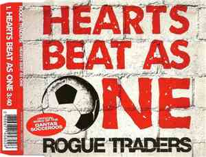 Rogue Traders - Hearts Beat As One