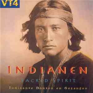 Sacred Spirit - Indiaanse Dansen En Gezangen