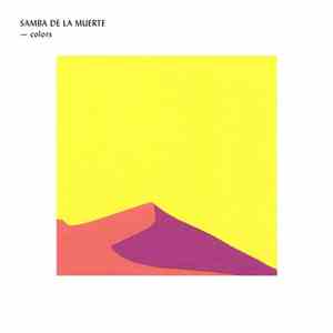 Samba De La Muerte - Colors