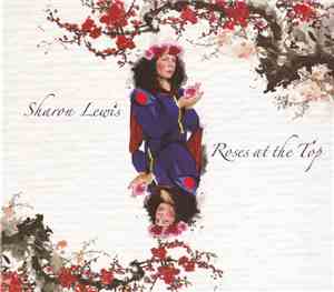 Sharon Lewis - Roses At The Top