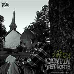 Shiftey - Coffin Thoughts