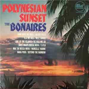The Bonaires  - Polynesian Sunset