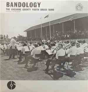 The Cheshire County Youth Brass Band - Bandology