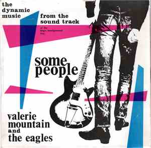 The Eagles & Valerie Mountain - Some People
