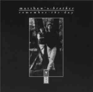 The Matthews Brothers - Remember The Day