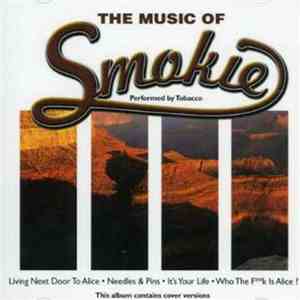 Tobacco  - The Music Of Smokie