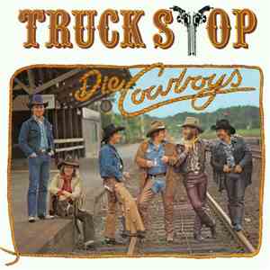 Truck Stop  - Die Cowboys