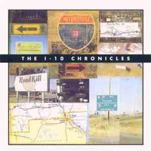 Various - The I-10 Chronicles