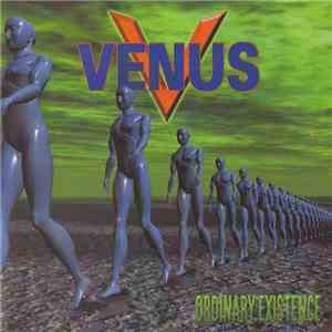 Venus  - Ordinary Existence