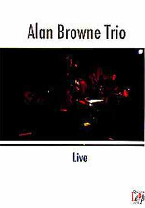Alan Browne Trio - Live At The Bennett's Club