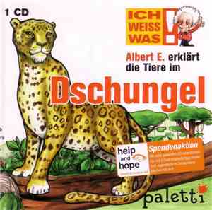 Albert E. - Ich Weiss Was: Albert E. Erklärt Die Tiere Im Dschungel