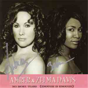 Amber & Zelma Davis - No More Tears (Enough Is Enough)