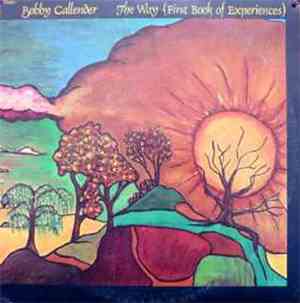 Bobby Callender - The Way (First Book Of Experiences)