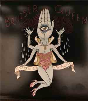 Bruiser Queen - Telepathic Mind