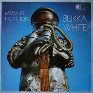 Bukka White - Memphis Hot Shots