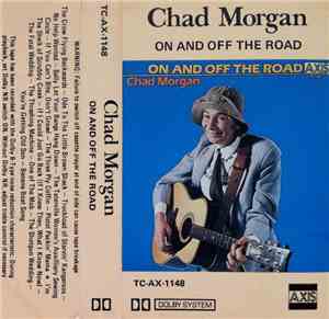Chad Morgan - On And Off The Road