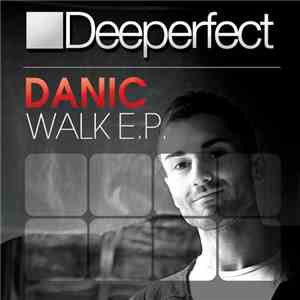 Danic - Walk E.P.