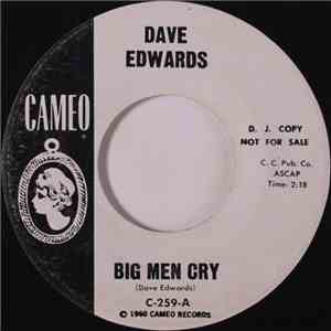 Dave Edwards  - Big Men Cry / Lonely Teardrops
