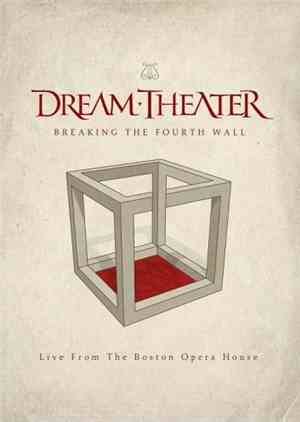 Dream Theater - Breaking The Fourth Wall