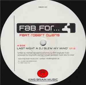 Fab For Feat. Robert Owens - Last Night A DJ Blew My Mind