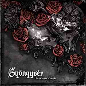 Gyöngyvér - Lélekvándorlás