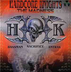 Hardcore Knights - The Madness