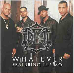 Ideal  Featuring Lil' Mo - Whatever