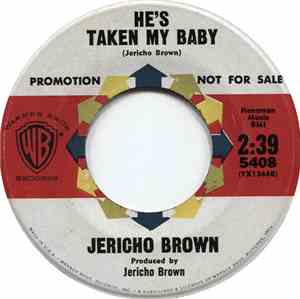 Jericho Brown - He's Taken My Baby / I'll Be Gone