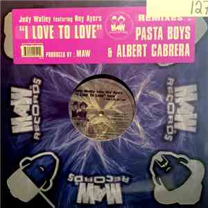 Jody Watley Featuring Roy Ayers - I Love To Love (Remixes)