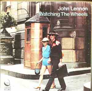 John Lennon - Watching The Wheels