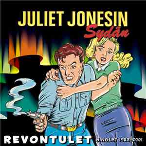Juliet Jonesin Sydän - Revontulet – Singlet 1983-2001
