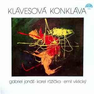 Klávesová Konkláva, Gabriel Jonáš - Karel Růžička - Emil Viklický - Kláveso ...
