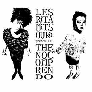 Les Rita Mitsouko - The No Comprendo