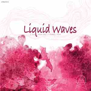 Liquid Waves  - I Don't Know Why / Cosmic Funk