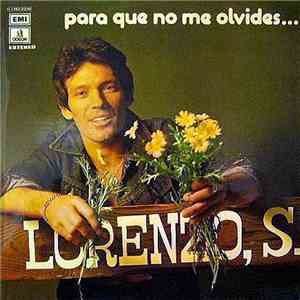 Lorenzo Santamaría - Para Que No Me Olvides... / Tiempo