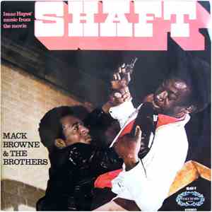 Mack Browne & The Brothers - Shaft - Isaac Hayes' Music From The Movie