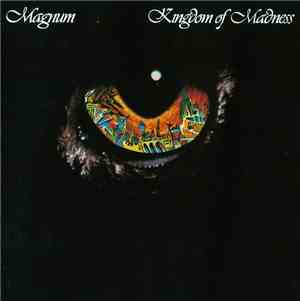Magnum  - Kingdom Of Madness