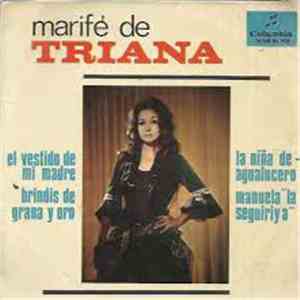 Marifé De Triana - La Niña De Agualucero / Manuela 