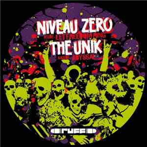 Niveau Zero / The Unik - Let Freedom Ring / Abyssal