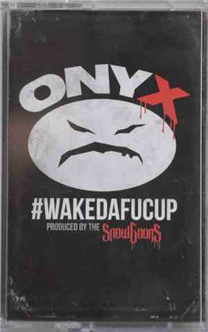 Onyx Produced By Snowgoons - #Wakedafucup