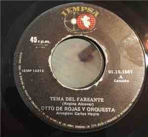 Otto De Rojas Y Orquesta - Tema Del Farsante / Vendedor De Ilusiones
