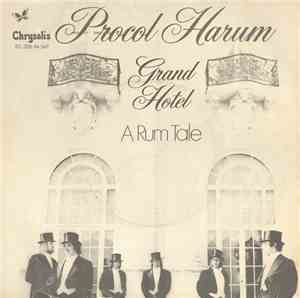 Procol Harum - Grand Hotel / A Rum Tale